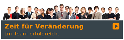 Zeit f&uuml;r Ver&auml;nderung - Im Team erfolgreich.